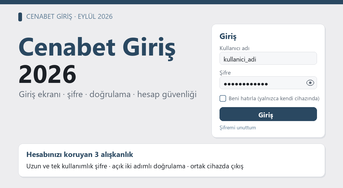 Cenabet giriş ekranı, şifre, iki adımlı doğrulama ve hesap güvenliği