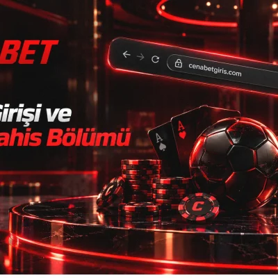 Cenabet bahis girişi ve canlı bahis bölümü